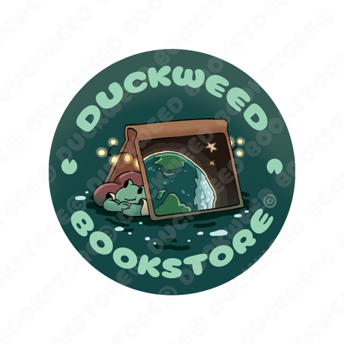 A circular sticker with the logo of Duckweed Bookstore: a greenish-blue swamp with a small frog wearing a yellow shirt laying beneath a large open book with a picture of the planet Earth on the cover. There are fairy lights strewn about the inside of the cover. The text is placed around the inside of the circular sticker and reads "Duckweed Bookstore©" with two small emblems between the words resembling lilypads.