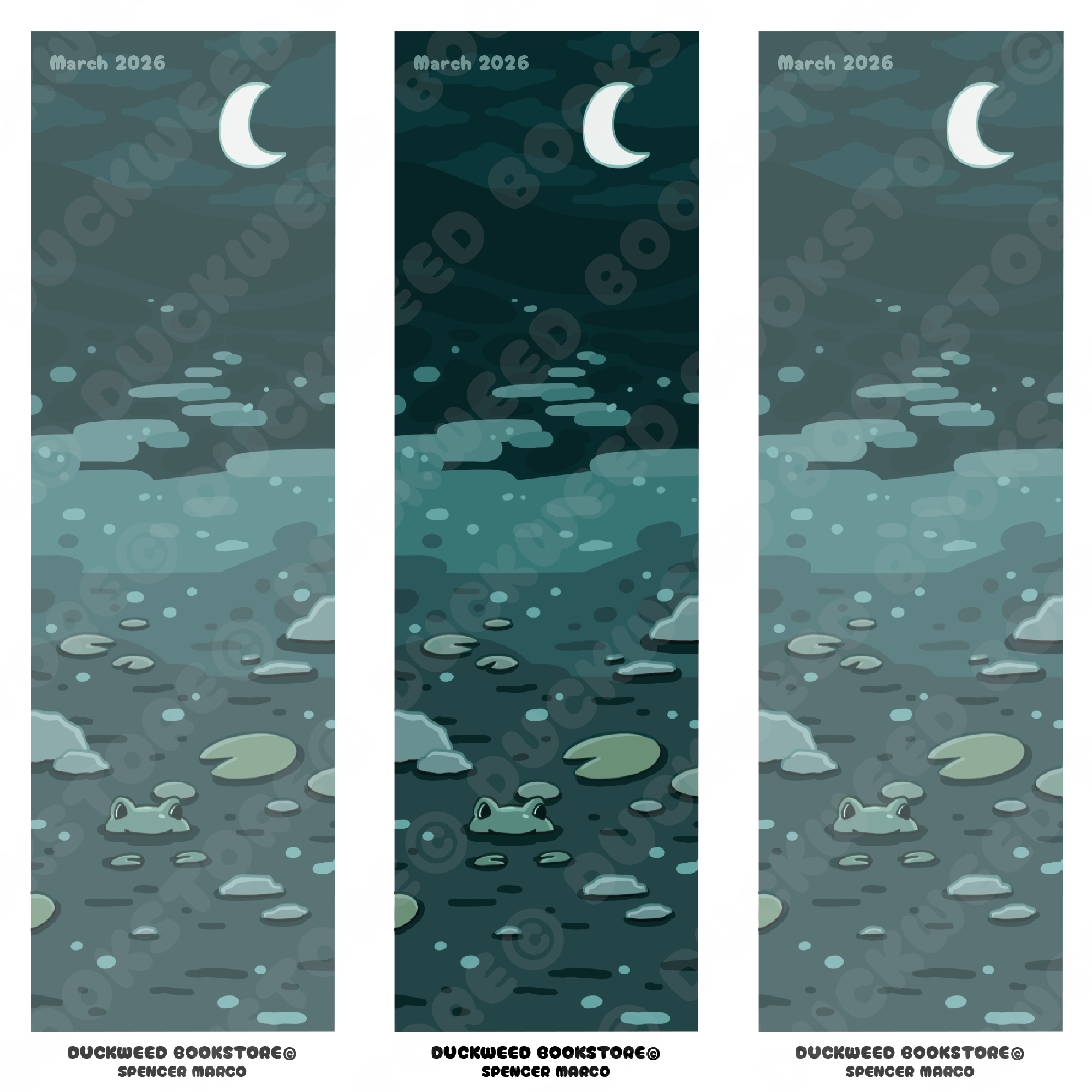 Bookmark depicting a nighttime scene in a swamp. There is a frog peaking up over the surface of the water, surrounded by various pond rocks, lilypads, and the glimmering water being illuminated by the crescent moon above. In the top left of the bookmark reads "March 2026". At the bottom center reads "Duckweed Bookstore© Spencer Marco". To the left and right, the bookmark has been replicated in lower opacity. Designed by Spencer Marco for Duckweed Bookstore.